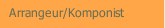 Arrangeur/Komponist